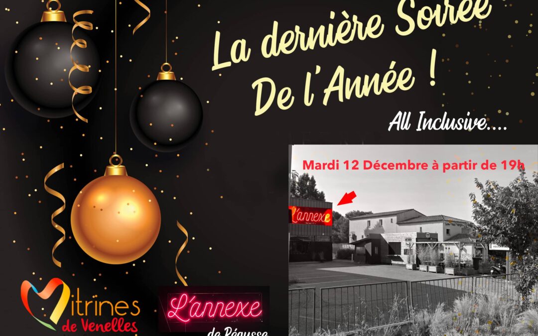 LA DERNIERE SOIREE DE L’ANNEE